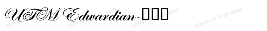 UTM Edwardian字体转换